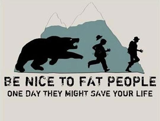 Fat people can save your life