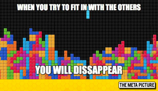 If you fit in with the others