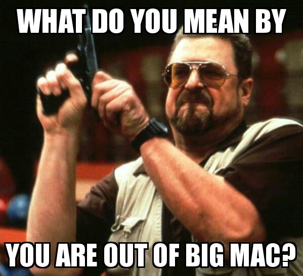 Out of big Mac