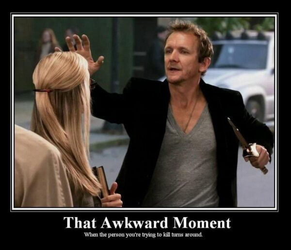 That awkward moment
