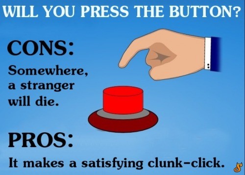 will you press the button