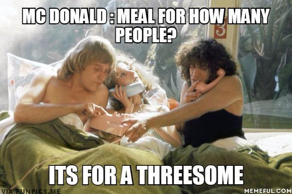 It’s for a threesome