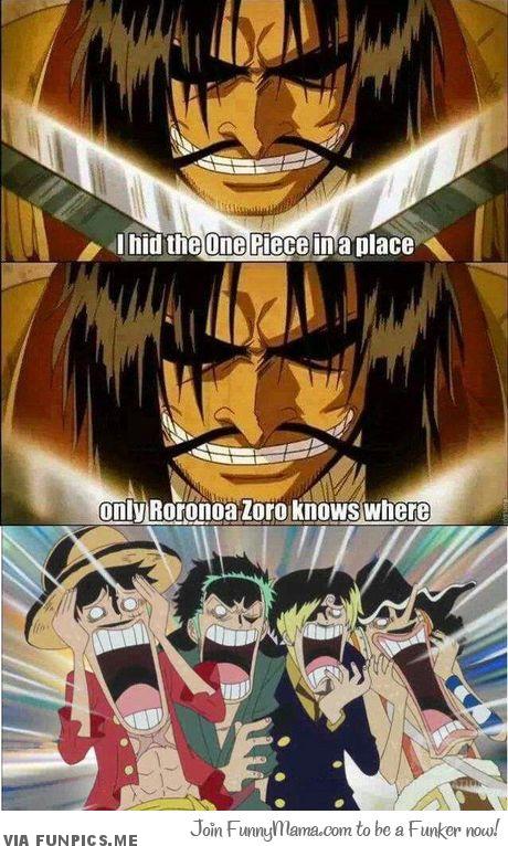 Only Roronoa Zoro knows where One Piece is