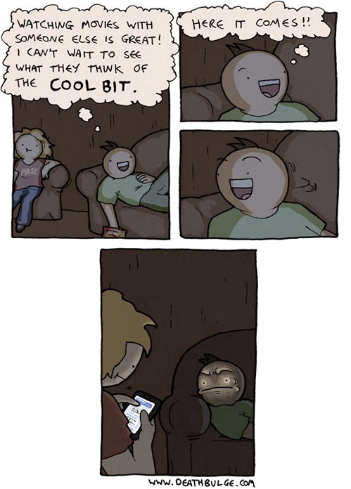 Watching movie with someone is really nice