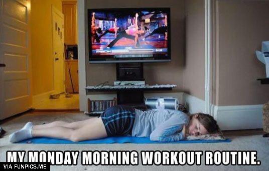 My morning workout routine