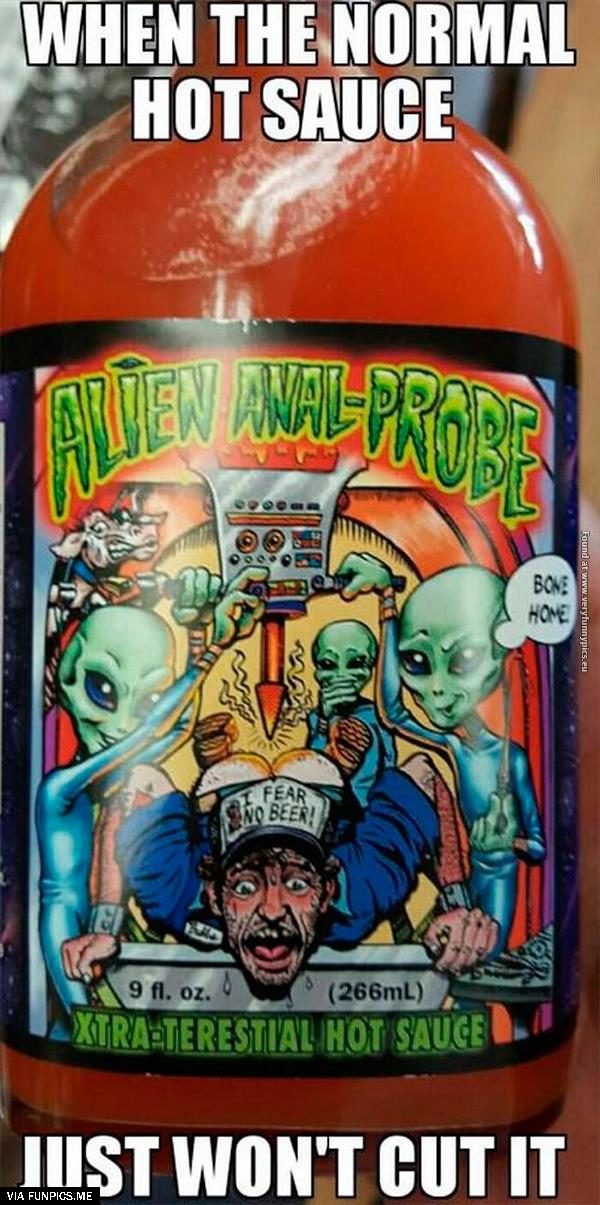 I feel scared to buy that hot sauce just looking at the label