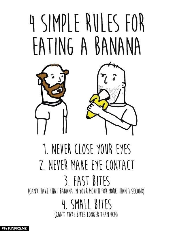 4 simple rules for eating a banana