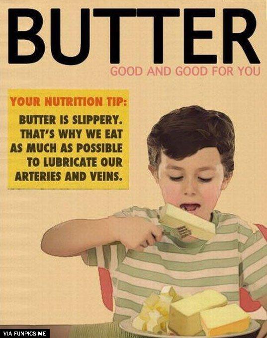 Butter was a treat in the old days