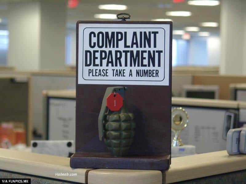 Go to the complaint department