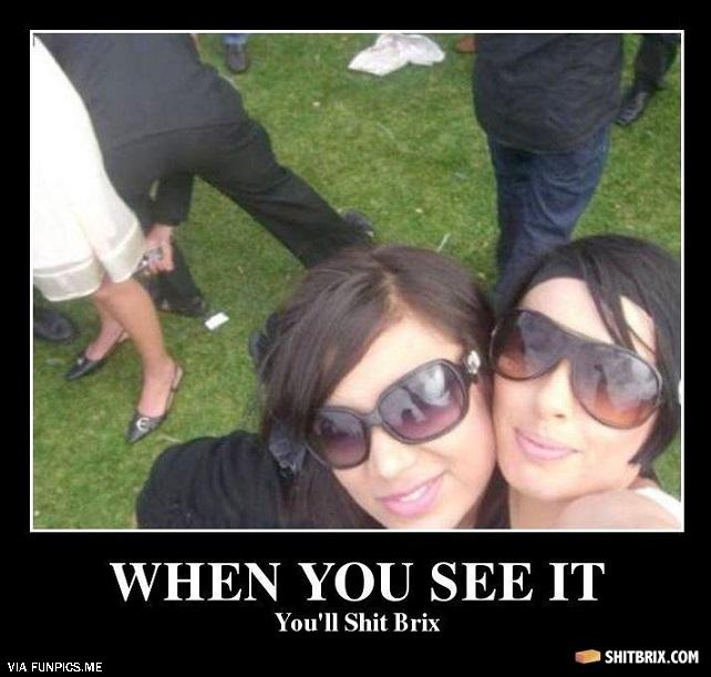 When you see it pics