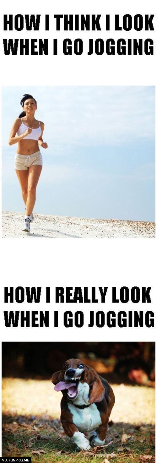 How i look when I go jogging