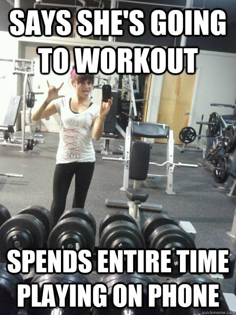 Funny workout memes - When she says she is going to 'workout' at the gym!