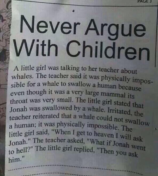 never argue with children