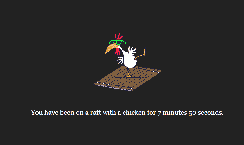 Weird websites to visit - Chicken on a Raft
