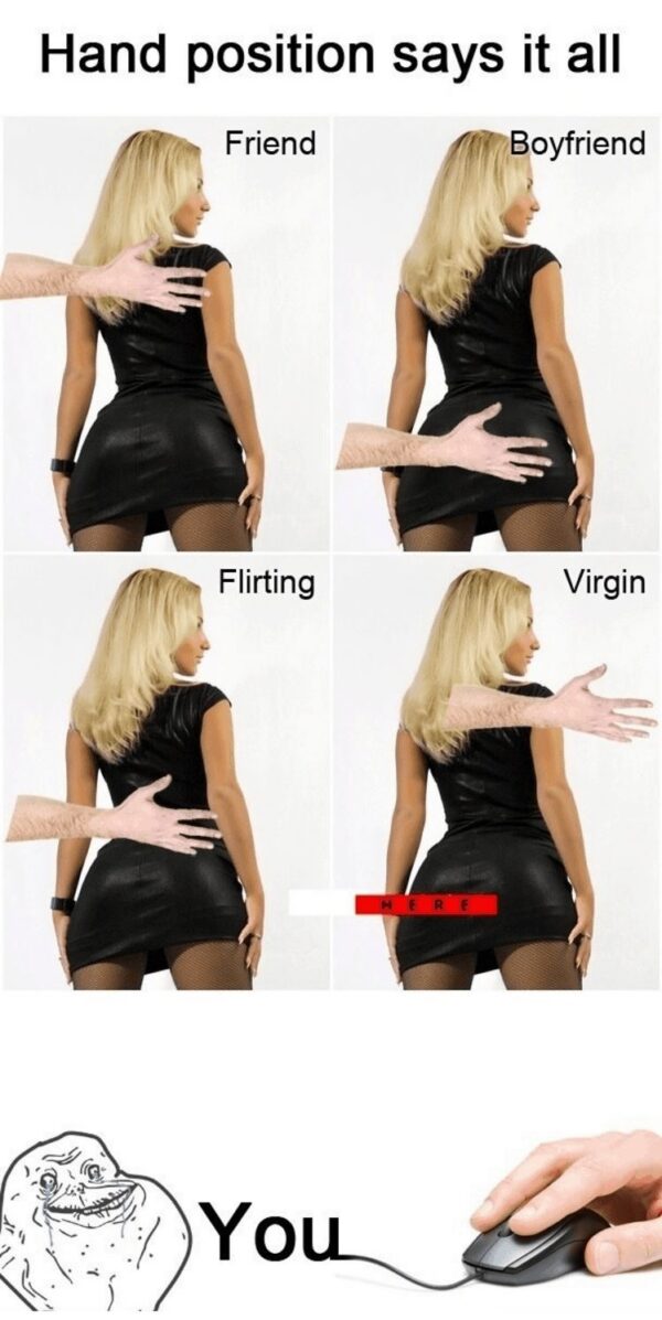 The hand position says it all