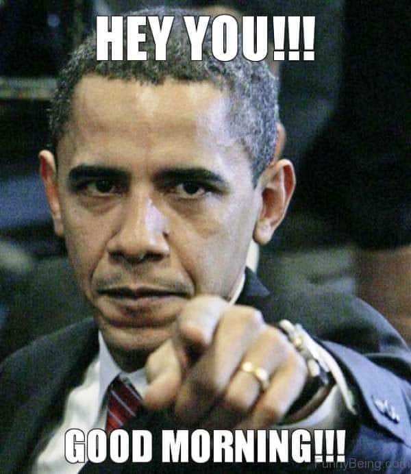 Obama says Hey you