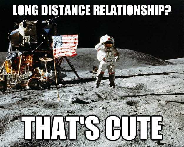 From outer space on Mars makes it a really long distance relationship