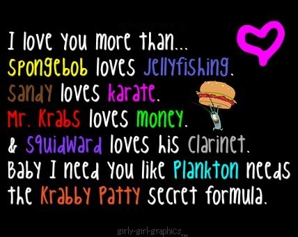 I really love watching SpongeBob
