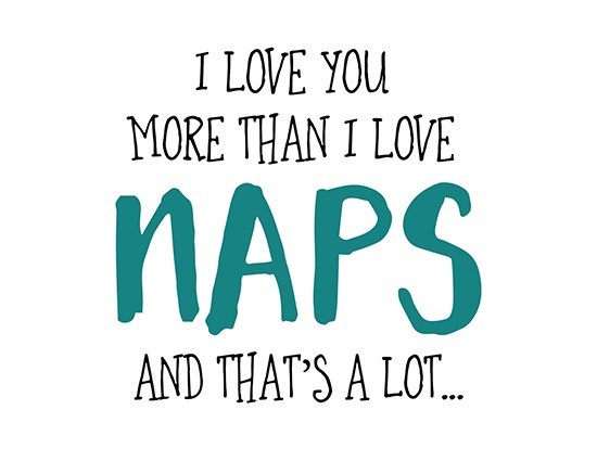 And I really love Naps a Lot