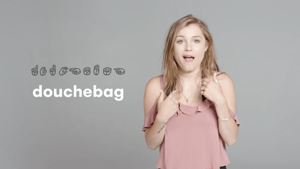 how to say douchebag in sign language