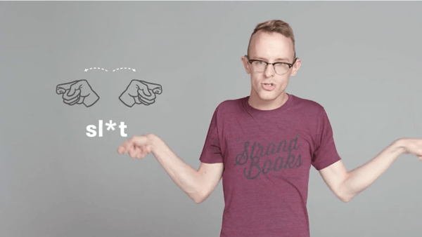 how to say sl*t in sign language