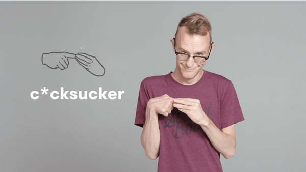 another way to say c*cksucker in sign language