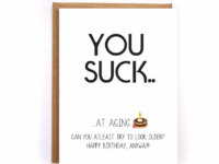 You suck at aging funny greeting card