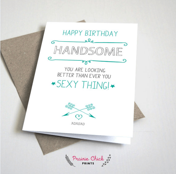 Happy Birthday handsome funny greeting card