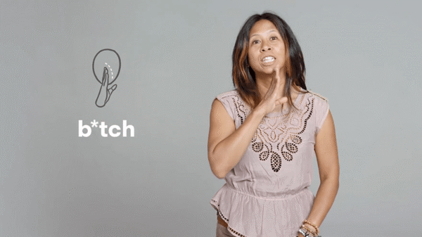 how to say b*tch in sign language
