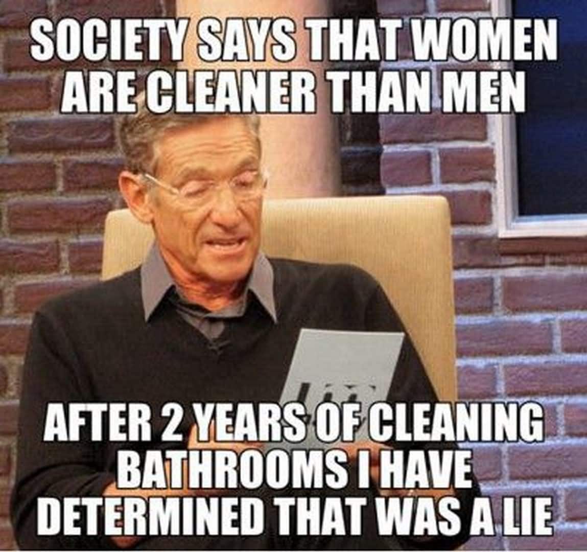 Society-Says-That-women-Are-Cleaner-Than-Men-Funny-Woman-Meme-Image.