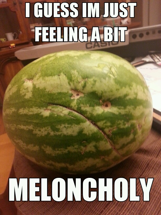 Feeling a Bit Melancholy