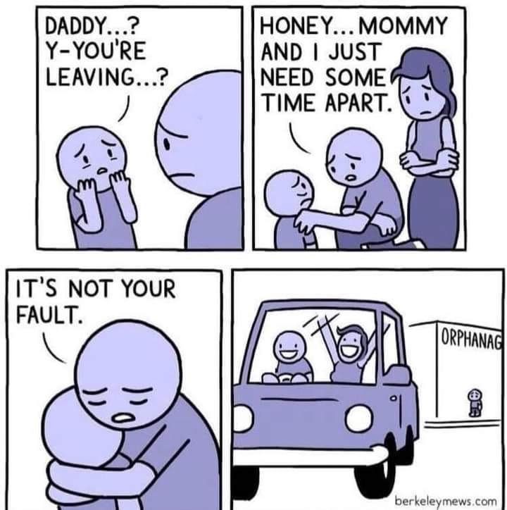 It's not your fault son!